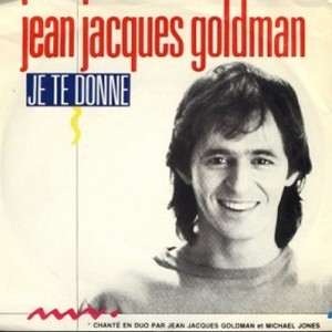 Jean-Jacques Goldman Je Te Donne Lyrics