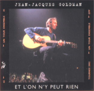Jean-Jacques Goldman : Un tour ensemble (2003)