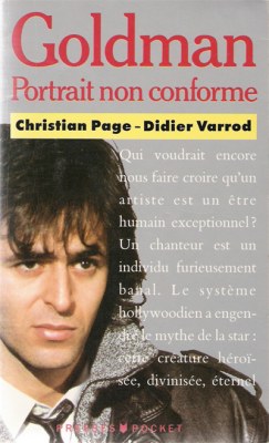 Parler de sa vie - Jean-Jacques Goldman - Goldman - Portrait non conforme, Christian Page, Dider Varrod, , Presses Pocket, 1990 